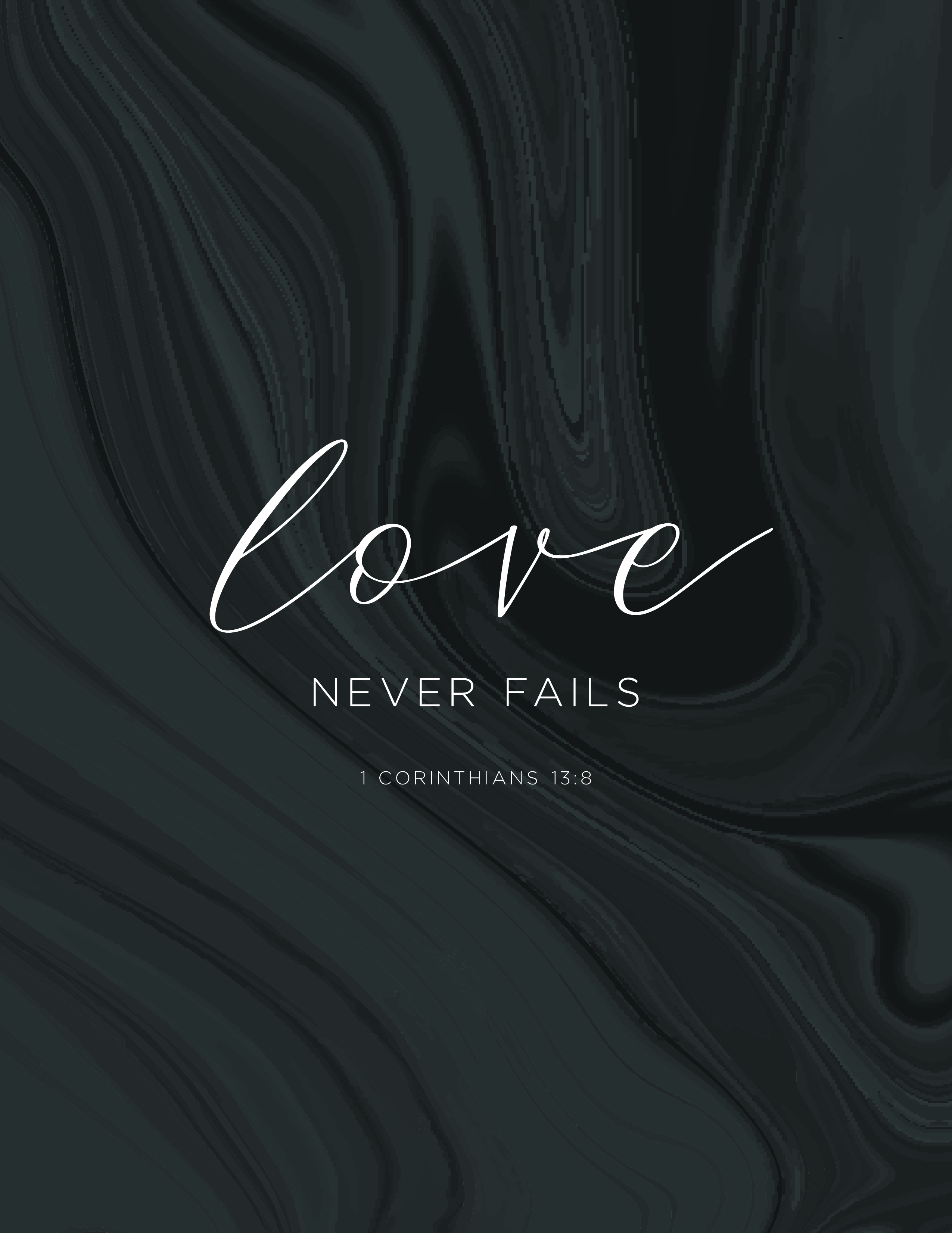Tuesday: Love Never Fails